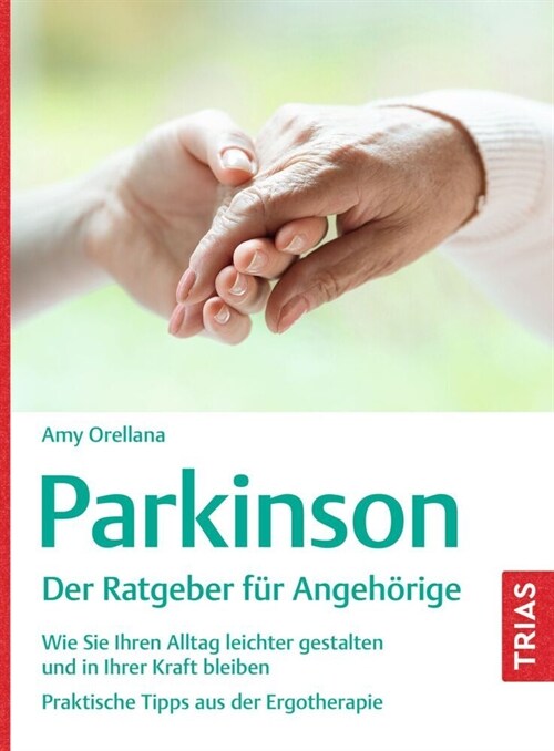 Parkinson. Der Ratgeber fur Angehorige (Paperback)