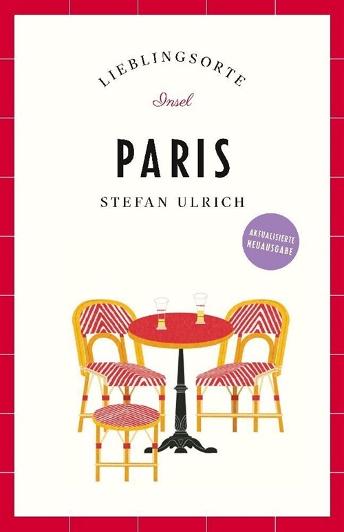 Paris Reisefuhrer LIEBLINGSORTE (Paperback)