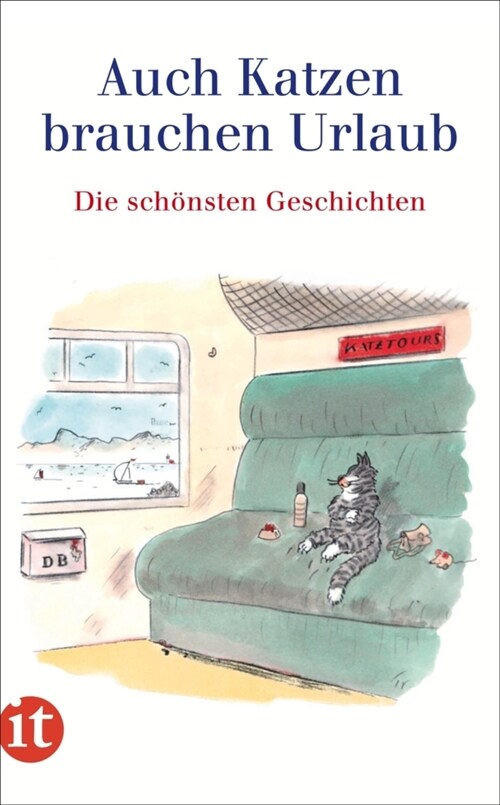 Auch Katzen brauchen Urlaub (Paperback)