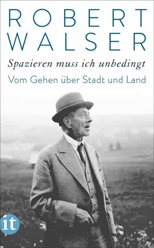 »Spazieren muß ich unbedingt« (Paperback)