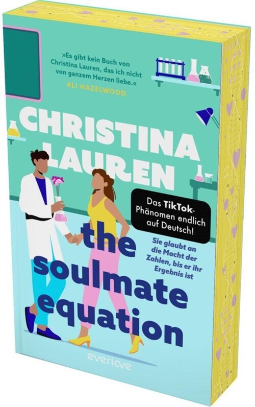 The Soulmate Equation - Sie glaubt an die Macht der Zahlen, bis er ihr Ergebnis ist (Paperback)