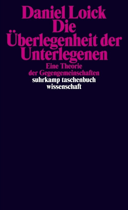 Die Uberlegenheit der Unterlegenen (Paperback)