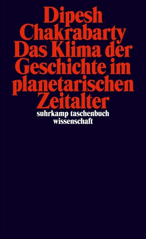 Das Klima der Geschichte im planetarischen Zeitalter (Paperback)