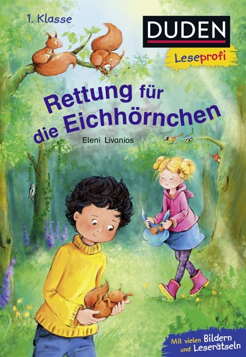 Duden Leseprofi - Rettung fur die Eichhornchen, 1. Klasse (Hardcover)