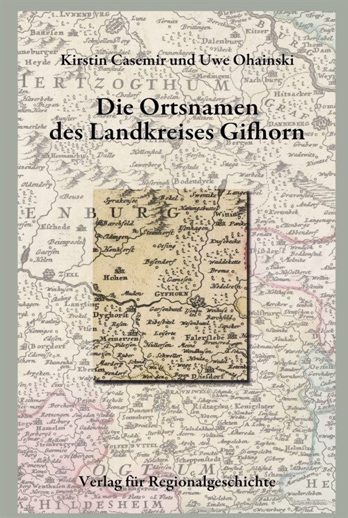 Niedersachsisches Ortsnamenbuch / Die Ortsnamen des Landkreises Gifhorn (Paperback)