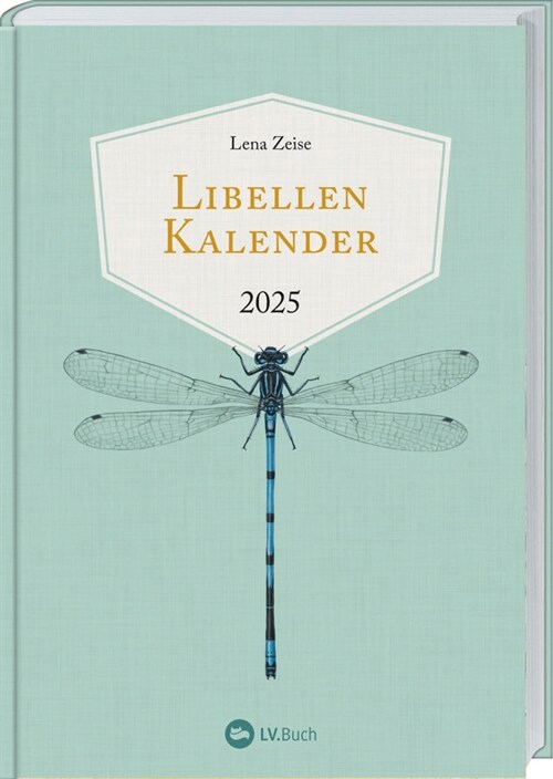 Libellenkalender 2025 (Calendar)