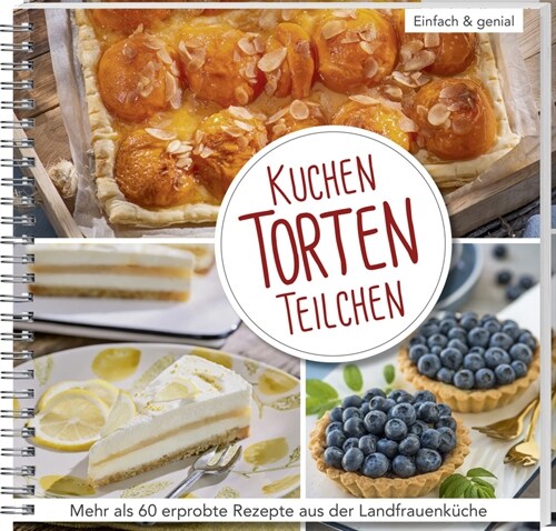 Kuchen, Torten, Teilchen (Paperback)