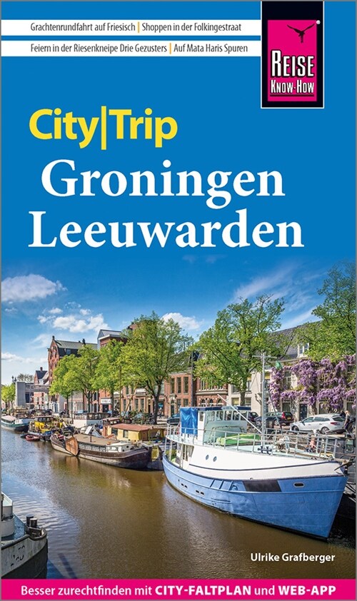 Reise Know-How CityTrip Groningen und Leeuwarden (Paperback)