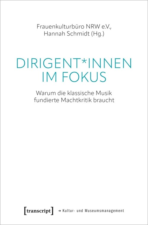 Dirigent*innen im Fokus (Paperback)
