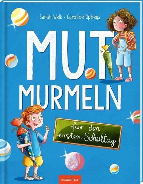 Mutmurmeln fur den ersten Schultag (Hardcover)