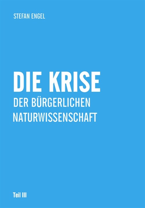 Die Krise der burgerlichen Naturwissenschaft (Paperback)