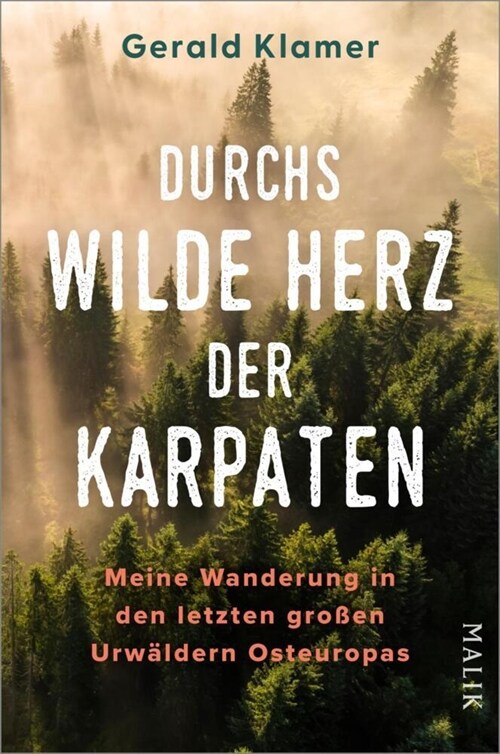 Durchs wilde Herz der Karpaten (Paperback)