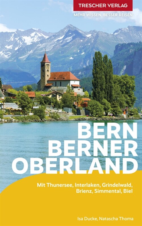 TRESCHER Reisefuhrer Bern und Berner Oberland (Paperback)