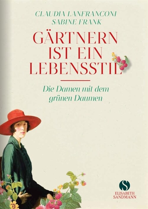 Gartnern ist ein Lebensstil (Hardcover)