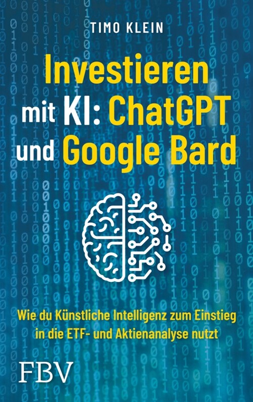 Investieren mit KI: ChatGPT und Google Bard (Paperback)
