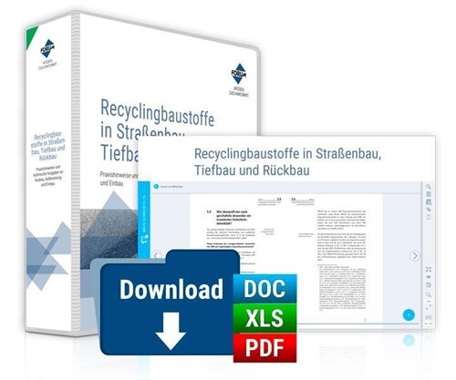 Recyclingbaustoffe in Straßenbau, Tiefbau und Ruckbau, m. 1 Buch, m. 1 Online-Zugang (WW)