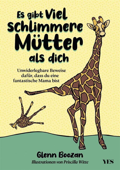 Es gibt viel schlimmere Mutter als dich (Hardcover)