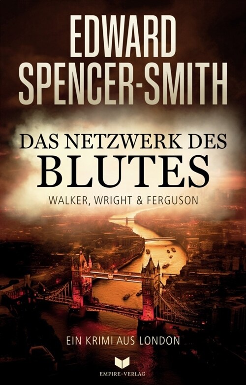 Das Netzwerk des Blutes: Ein Krimi aus London (Paperback)