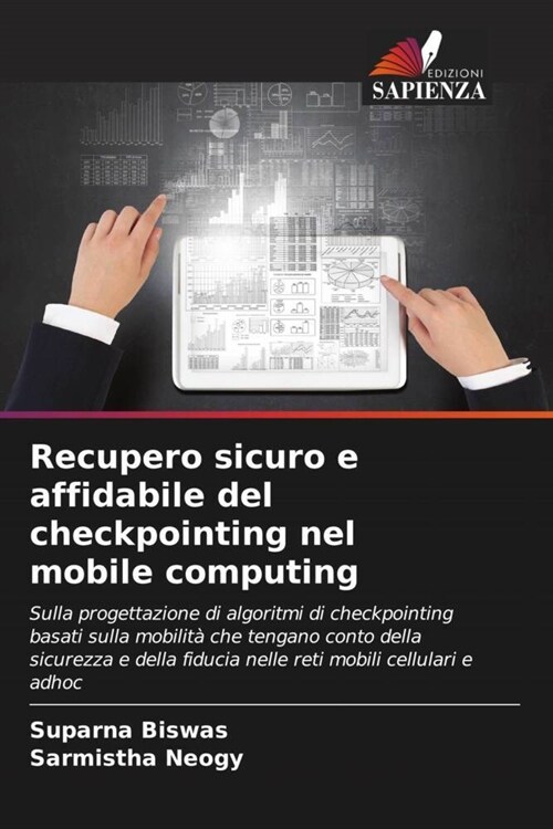 Recupero sicuro e affidabile del checkpointing nel mobile computing (Paperback)