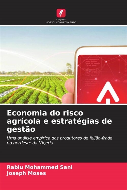 Economia do risco agricola e estrategias de gestao (Paperback)