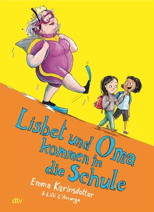 Lisbet und Oma kommen in die Schule (Hardcover)