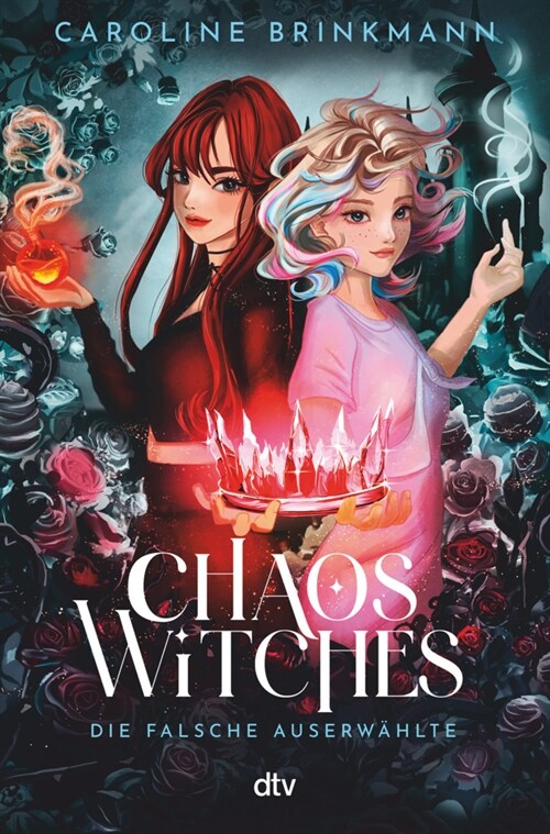 Chaos Witches - Die falsche Auserwahlte (Hardcover)