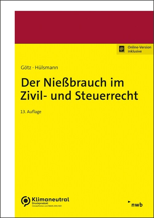 Der Nießbrauch im Zivil- und Steuerrecht (WW)