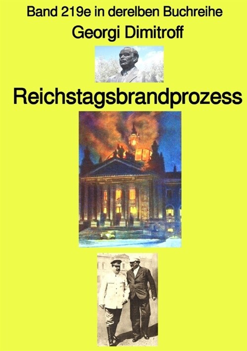 Reichstagsbrandprozess  -  Band 2119e in der gelben Buchreihe - bei Jurgen Ruszkowski (Paperback)