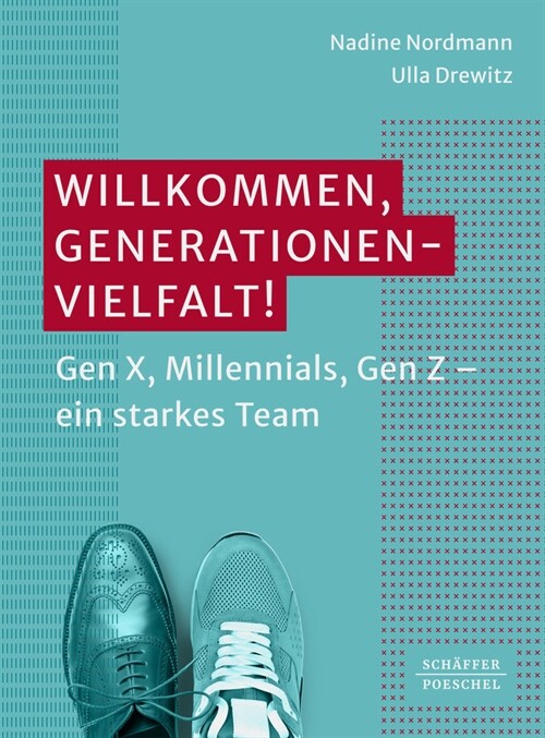 Willkommen, Generationenvielfalt! (Paperback)