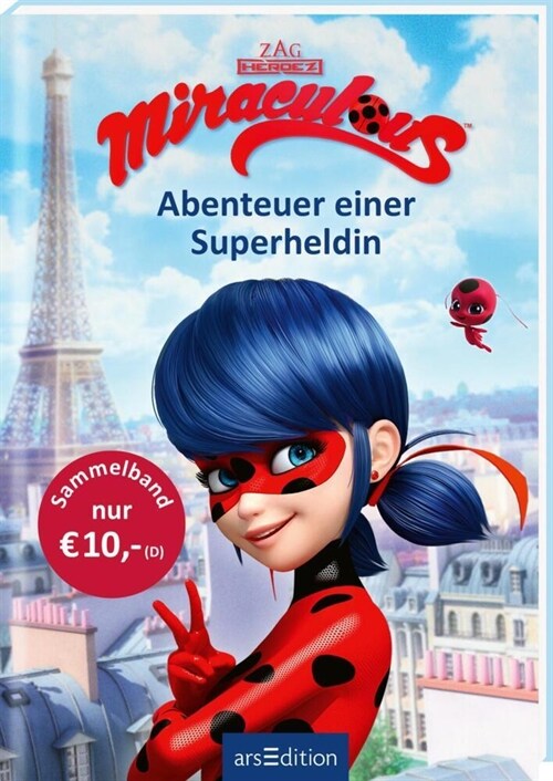 Miraculous - Abenteuer einer Superheldin (Miraculous) (Hardcover)