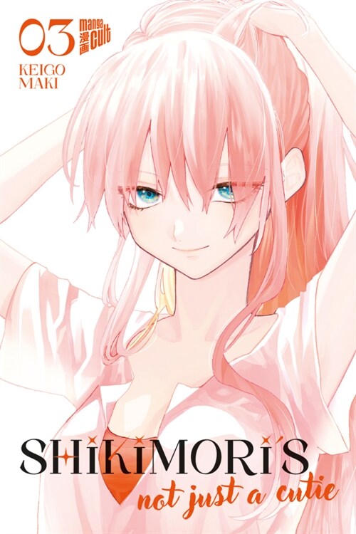 Shikimoris not just a Cutie 3 (Paperback)