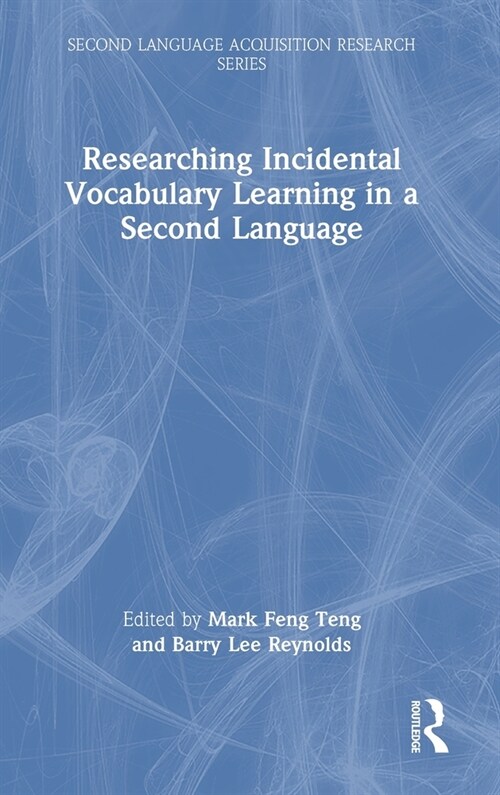 Researching Incidental Vocabulary Learning in a Second Language (Hardcover, 1)