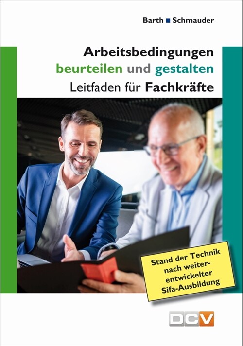 Arbeitsbedingungen beurteilen und gestalten (Pamphlet)