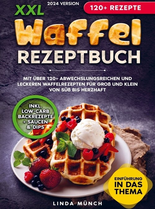 XXL Waffel Rezeptbuch (Hardcover)