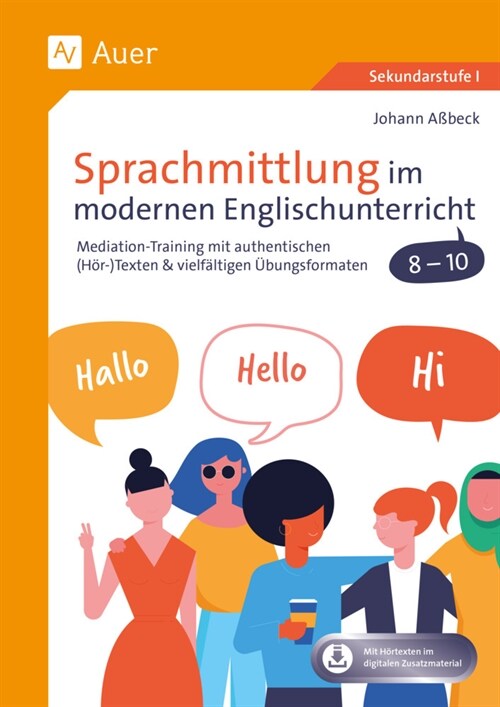 Sprachmittlung im modernen Englischunterricht 8-10 (WW)