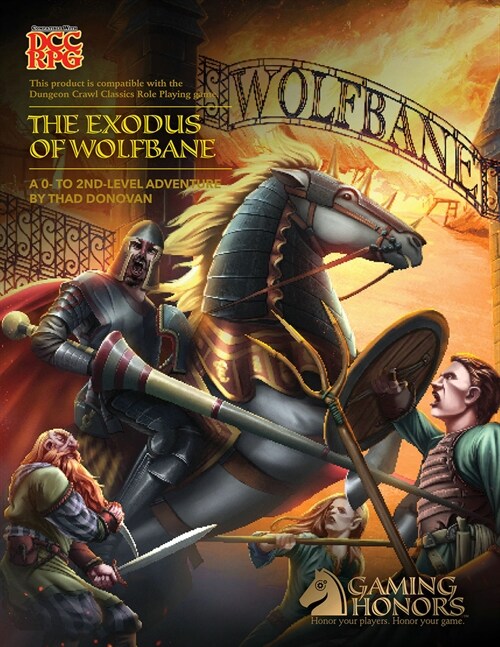 The Exodus of Wolfbane (DCC RPG) (Paperback)