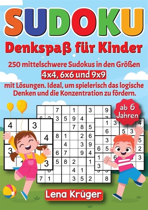 Sudoku Denkspaß fur Kinder ab 6 Jahren (Paperback)