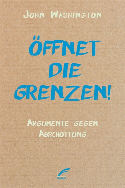 Offnet die Grenzen! (Paperback)