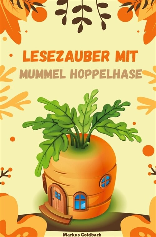 Lesezauber mit Mummel Hoppelhase (Paperback)