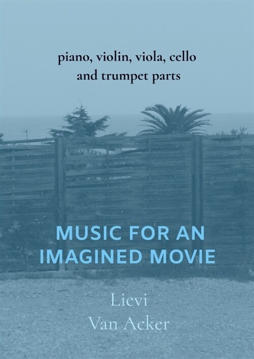 Music for an imagined movie (Paperback)