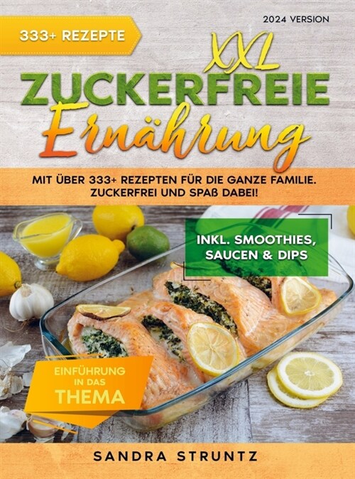 XXL Zuckerfreie Ernahrung (Paperback)