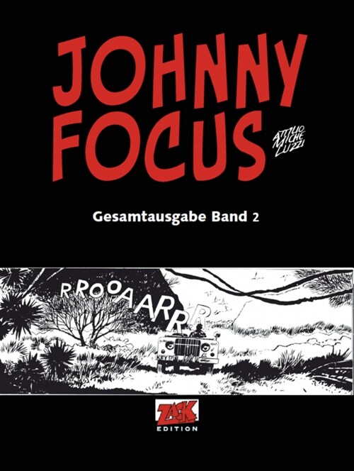 Johnny Focus Gesamtausgabe Band 2 (Hardcover)