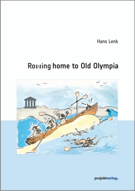 Rowing home to Old Olympia (Paperback)