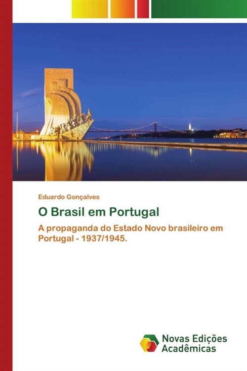 O Brasil em Portugal (Paperback)