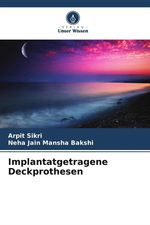 Implantatgetragene Deckprothesen (Paperback)