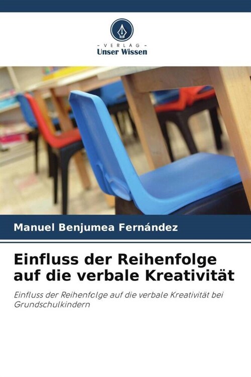 Einfluss der Reihenfolge auf die verbale Kreativit? (Paperback)