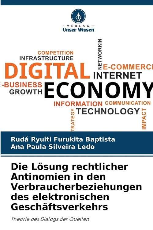 Die L?ung rechtlicher Antinomien in den Verbraucherbeziehungen des elektronischen Gesch?tsverkehrs (Paperback)