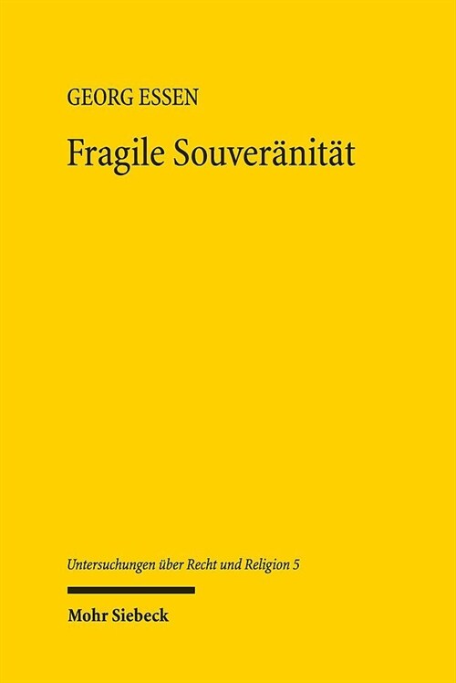 Fragile Souveranitat: Eine Politische Theologie Der Freiheit (Paperback)