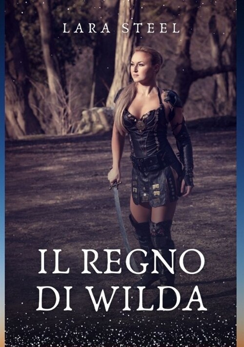 Il Regno di Wilda (Paperback)