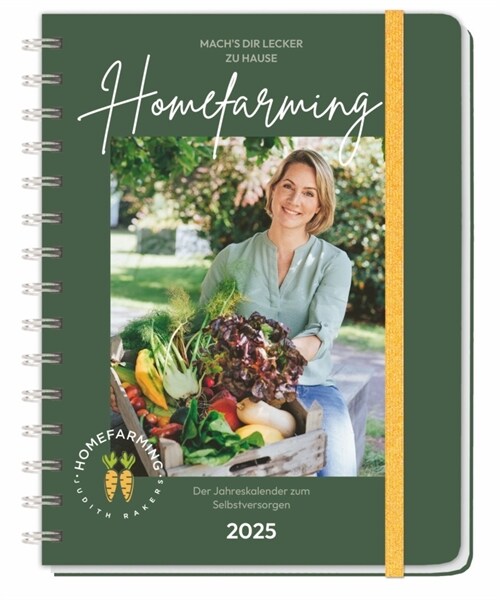 Judith Rakers Spiral-Kalenderbuch A5 2025 - Homefarming (Calendar)